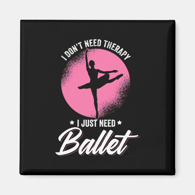 Íman Só preciso de dança de Balé (Frente)