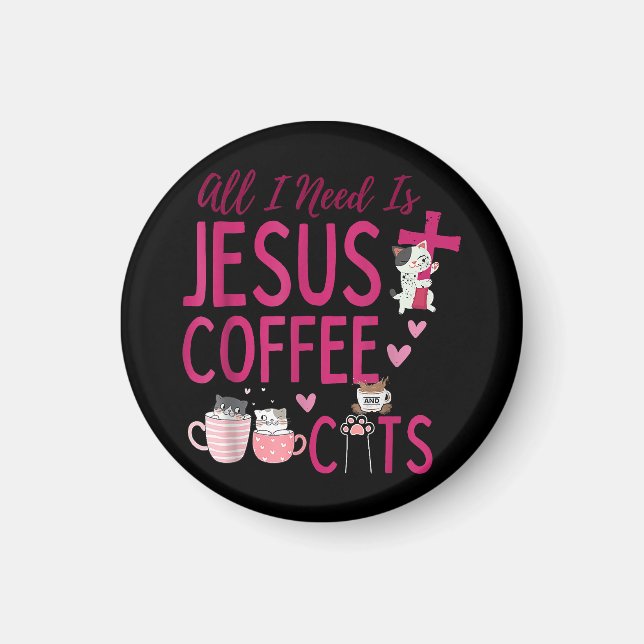 Íman Só preciso de Jesus, Café e Gatos Cristão Fu (Frente)