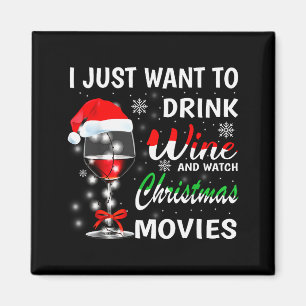 Íman Só Quero Beber Vinho E Assistir Filmes De Natal