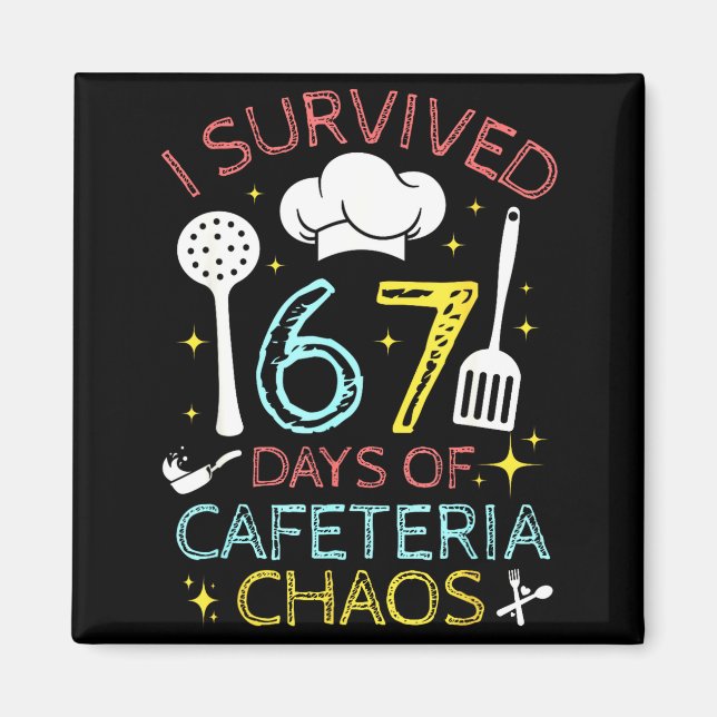 Íman Sobrevivi 67 Dias De Caos Na Cafeteria 67 Meme Alm (Frente)