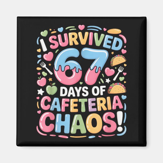 Íman Sobrevivi 67 Dias De Caos Na Cafeteria Meme Almoço (Frente)