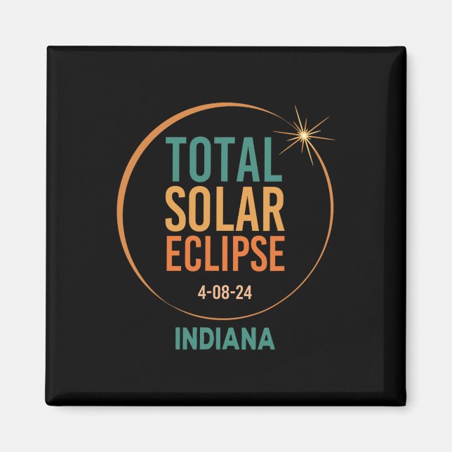 Íman Solar Eclipse Indiana abril 8 2024 Totalidade tota (Frente)