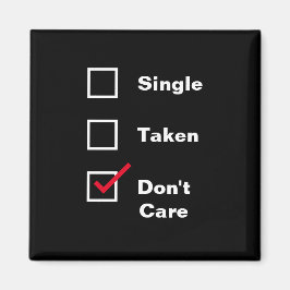 Íman Solteiro engraçado tirado Não se importe com o Nam