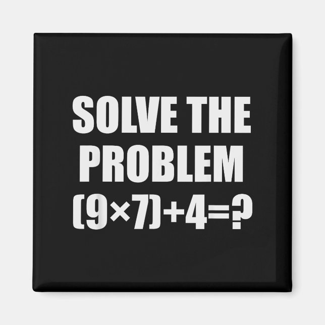 Íman Solve The Problem Funny 67 Meme Brainrot Math Teac (Frente)