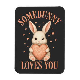 Íman Somebunny Loves You Cute Bunny on Dark Charcoal