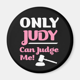 Íman Somente Judy pode julgar-me ímã engraçado