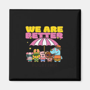 Íman Somos Melhores Juntos Design Inspirador 