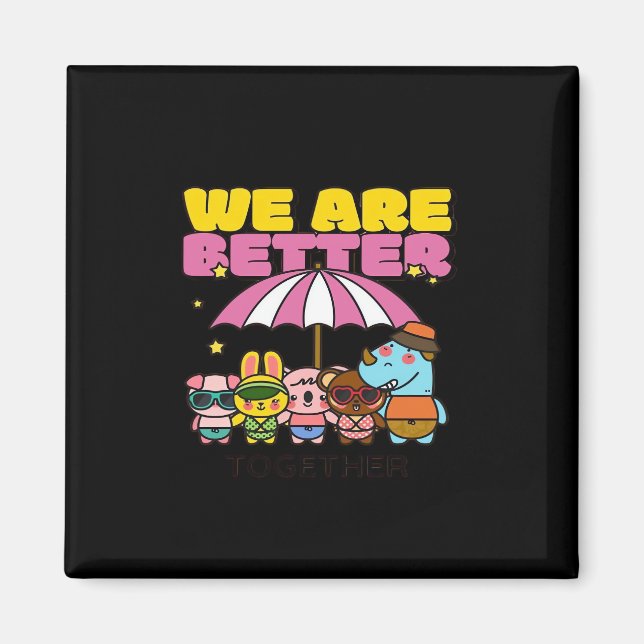 Íman Somos Melhores Juntos Design Inspirador  (Frente)