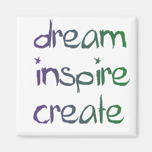 Íman sonhe, inspire, criar o ímã