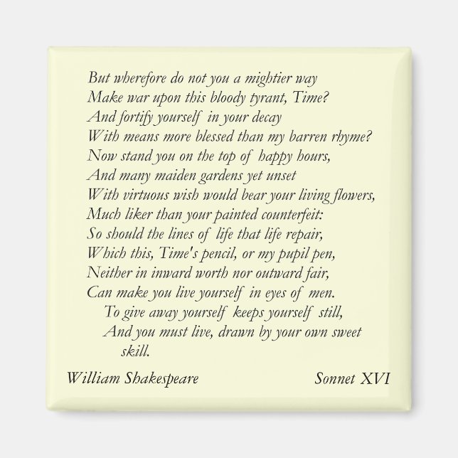 Íman Sonnet nº 16 por William Shakespeare (Frente)