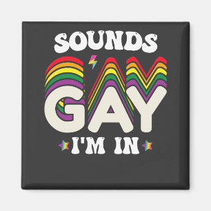 Íman Sons Groovy do Orgulho LGBT Gay Estou Dentro