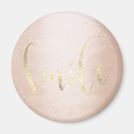 Íman Sorria Rosa Dourada Foxier Pink Encorajamento