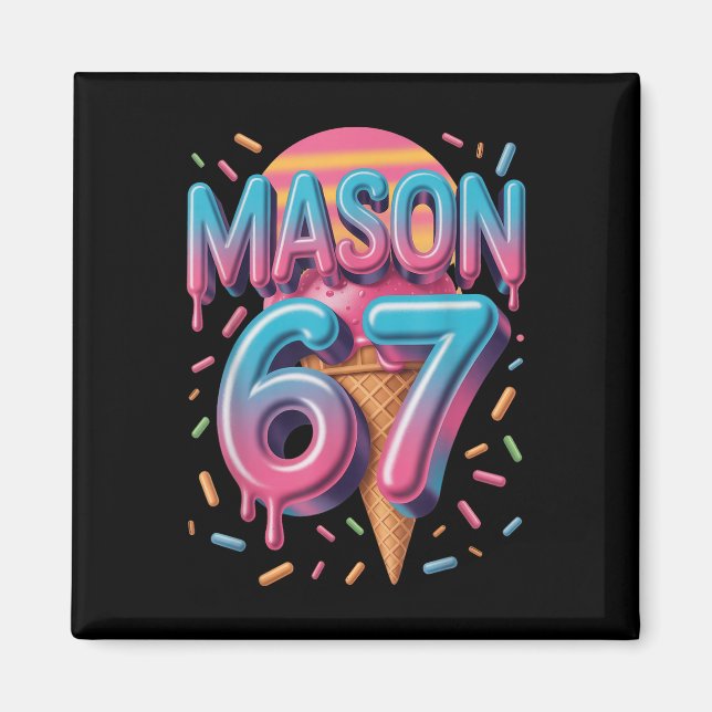 Íman Sorvete Mason 67 Meme Bysebyll Drip _1  (Frente)