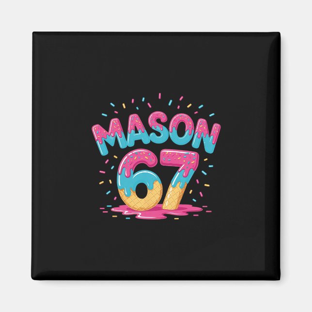 Íman Sorvete Six Seven Drip Esporte 67 Diversão Mason M (Frente)