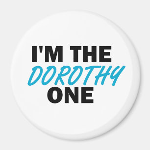 Íman Sou a Dorothy One!