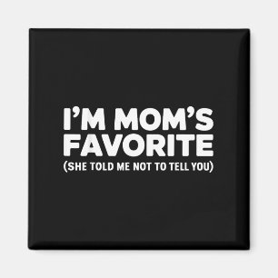 Íman Sou a Favorita da Mamãe Ela Me Disse Para Não Cont