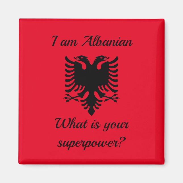 Íman Sou albanês, qual é a sua superpotência? (Frente)