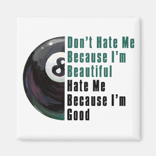 Íman Sou Bonita, Sou Boa 8 Ball