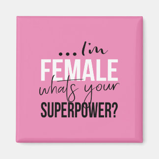 Íman Sou Mulher Que É Sua Superpotência