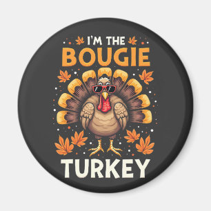 Íman Sou o Bougie Turkey Engraçado Ação de Graças Sassy