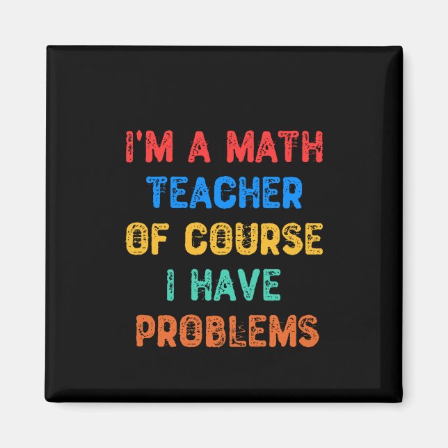 Íman Sou professor de matemática, é claro que tenho pro (Frente)