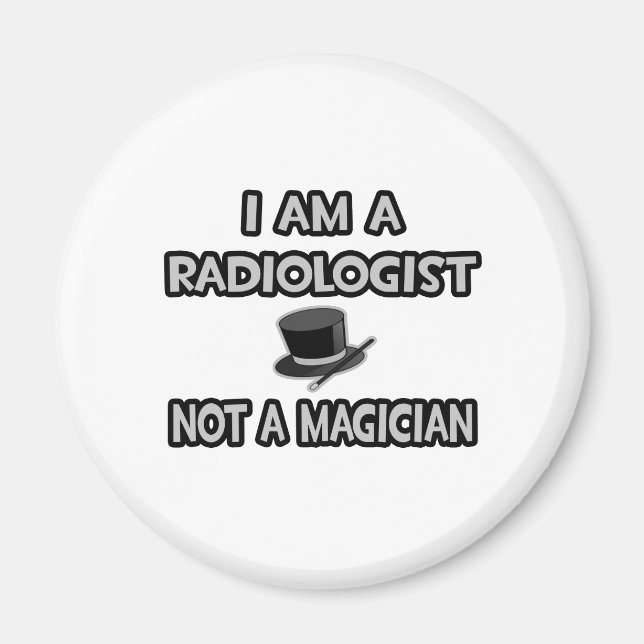 Íman Sou Radiologista... Não É Um Mágico (Frente)