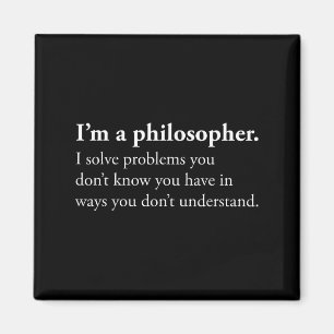 Íman Sou Um Filósofo, Resolvo Problemas Que Você Não Sa