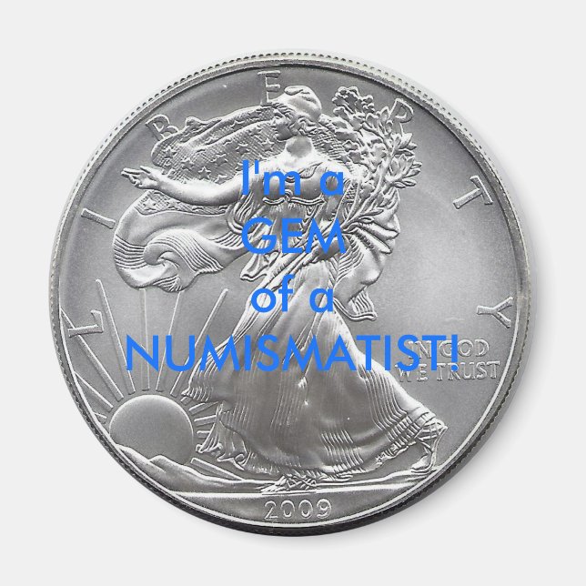 Íman Sou um GEM de um NUMISMATIST! (Frente)