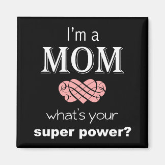 Íman Sou um magneta super poderoso da mãe