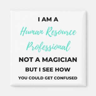 Íman Sou Um Profissional De Recursos Humanos Não Um Mág