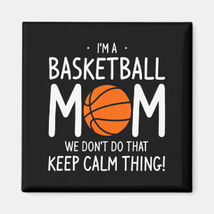 Íman Sou Uma Mãe De Basquete Não Fazemos Isso Mantenha 