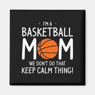 Íman Sou Uma Mãe De Basquete Não Fazemos Isso Mantenha