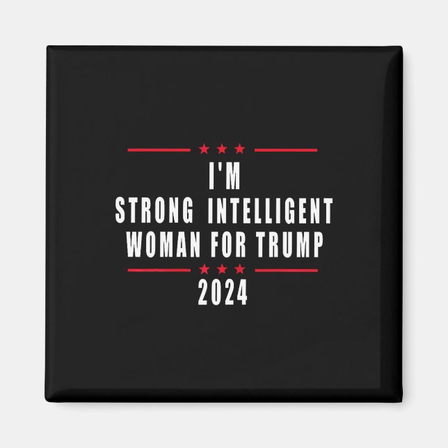Íman Sou uma Mulher Forte e Inteligente para Trump (Frente)