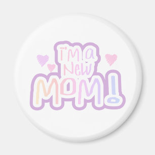 Íman Sou uma nova mãe Camisetas e presentes