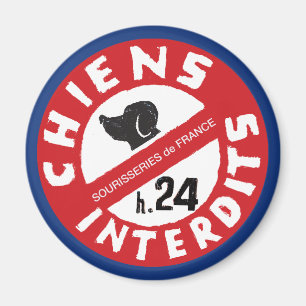 Íman Sourisseries de França "Cães Proibidos h.24"