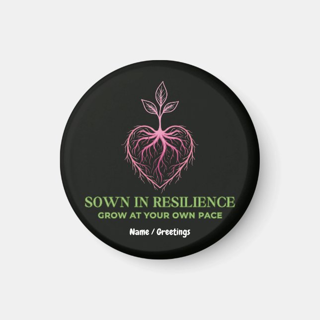 Íman  Sown in Resilience Nature Heart Sprout Mindful (Frente)