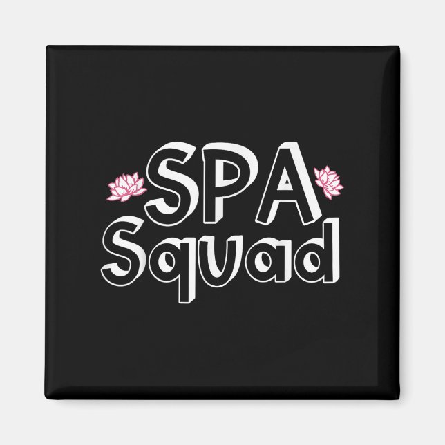 Íman Spa Squad Spa Funcionarios Funny Spa Festa de aniv (Frente)