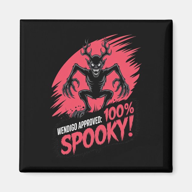 Íman Spooky Wendigo Aprovado Para Entusiastas De Hallow (Frente)