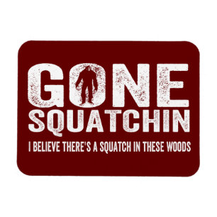Íman Squatchin ido (afligido) Squatch nestas madeiras