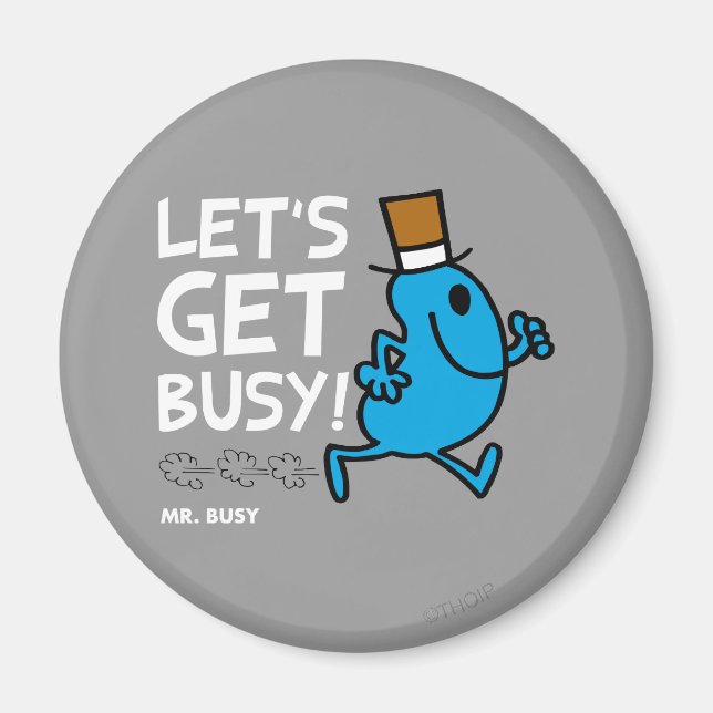 Íman Sr. Busy | Vamos Obter Texto Branco Ocupado (Frente)