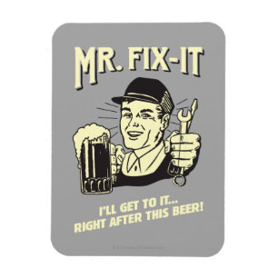 Íman Sr. Fixit: Depois desta Cerveja