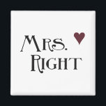 Íman Sra. Direita<br><div class="desc">Sra. Certo,  com o coração vermelho,  citação romântica e divertida</div>