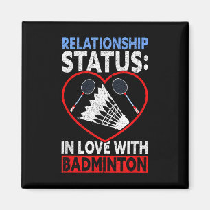 Íman Status do Relacionamento Apaixonado por Badminton