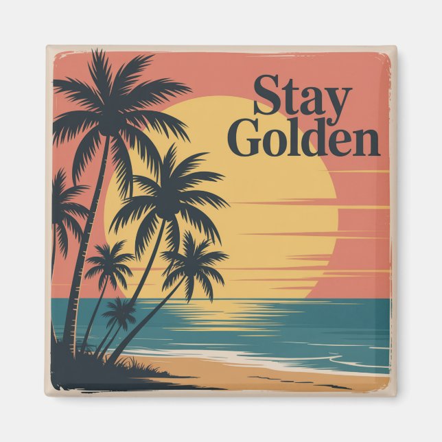 Íman Stay Golden (Frente)