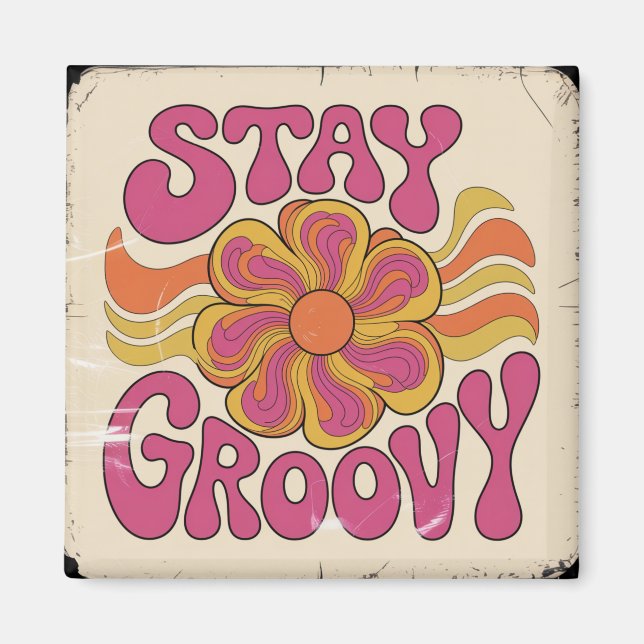 Íman Stay Groovy (Frente)