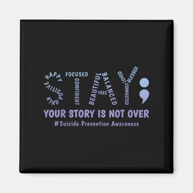 Íman Stay Your Story Is Not Over Mental Health Suicide  (Frente)