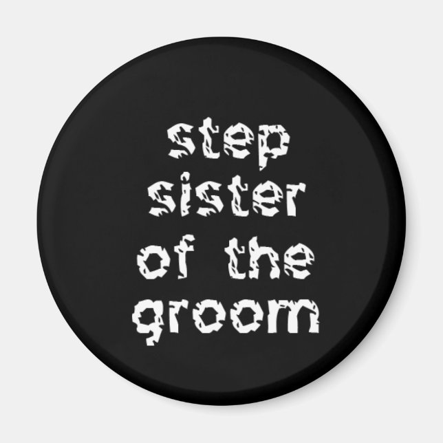 Íman Step Sister of the Groom (Frente)
