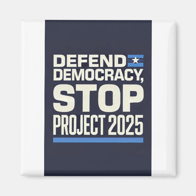 Íman Stop Project 2025 - Defend Democracy - Vote Blue (Frente)