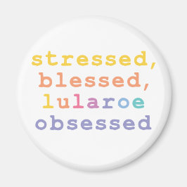 Íman Stressed, blessed, Lularoe obsessed