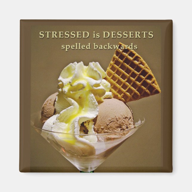 Íman STRESSED é DESSERTS espelhado para trás (Frente)